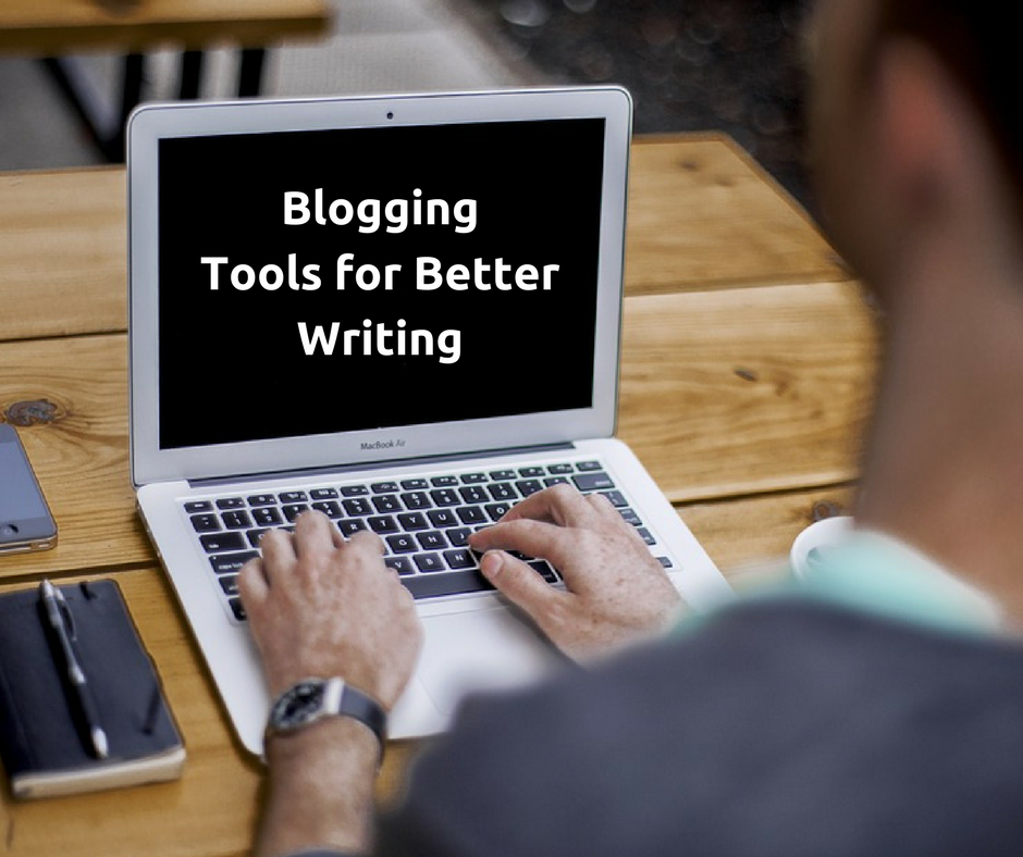 Blogging tools for better writing
